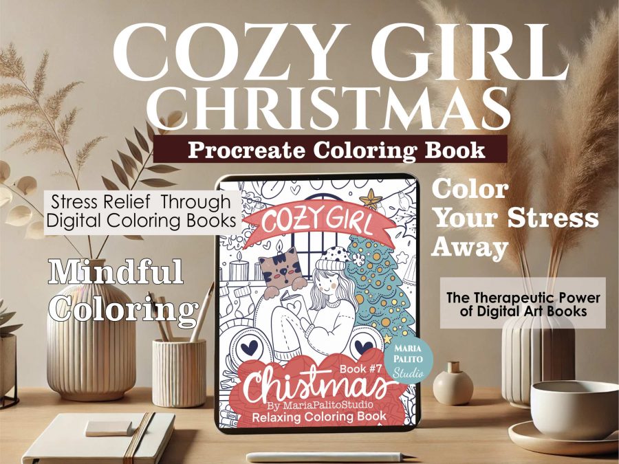 Digital coloring book "Cozy Girl Christmas." This Procreate coloring book is designed to offer stress relief and mindfulness through digital art.